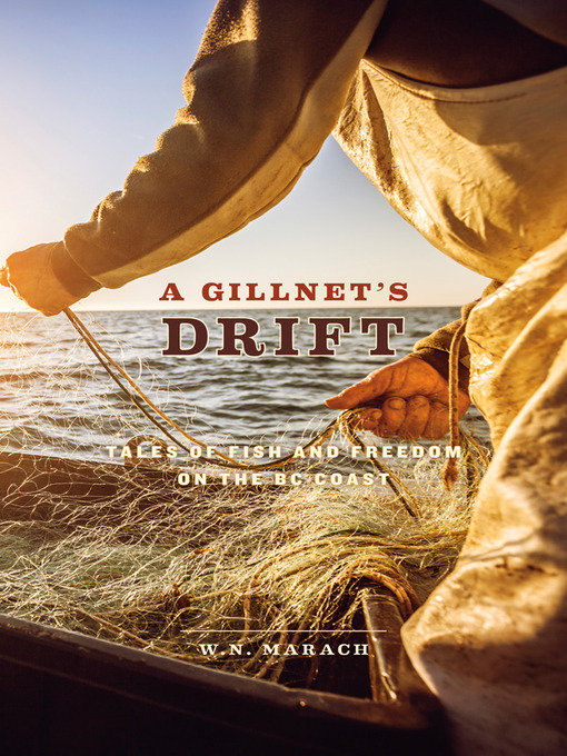 Title details for A Gilllnet's Drift by W.N. Marach - Available